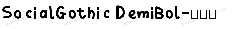SocialGothic DemiBol字体转换